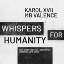 Karol XVII & MB Valence - Humanity (ARPS Remix)