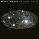 Kerri Chandler feat. Troy Denari - Change Your Mind [District 8]