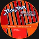 Gettoblaster, Lauren Flax - Let It Feel Alright (Original Mix)