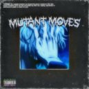 riizzzz - MUTANT MOVES ()