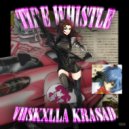 VHSKXLLA & krasad - TIRE WHISTLE ()