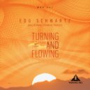 Edu Schwartz - Turning and Flowing (Stranger Tourists Sunrise Magic Remix)
