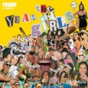 FISHER (OZ) feat. MERYLL - Yeah The Girls (Extended Mix)