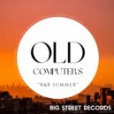 Old Computers - R&B Summer (Lofi Mix)