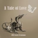 DMC Seregy Freakman - Tale of Love ()