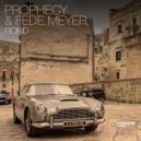 Prophecy, Fede Meyer - Bond