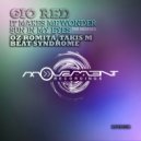 Gio Red & Oz Romita - It Makes Me Wonder (Oz Romita Remix)