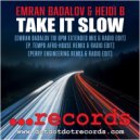 Emran Badalov & Heidi B. & P Tempo - Take It Slow (P. Tempo Afro-House Mix)