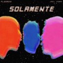 Floores & Jael Poma - Solamente ()