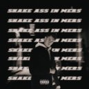 CADDY & DiKeyBoy - SHAKE ASS IN MERS ()