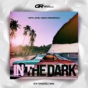 VetLove & Mike Drozdov - In The Dark