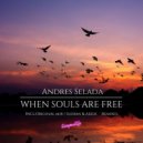 Andres Selada - When Souls Are Free (Sudian Remix)