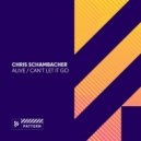 Chris Schambacher - Can't Let It Go