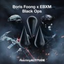 Boris Foong & EBXM - Black Ops