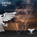 RayD8 - Titan (Extended Mix)