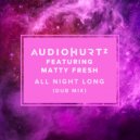Audiohurtz featuring Matty Fresh - All Night Long
