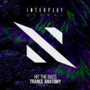 Hit The Bass - Trance Anatomy