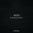 Rezzo - Samourai (Original Mix)