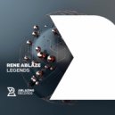 Rene Ablaze - Legends (Original Mix)