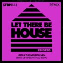 LEFTI & The Melody Men - Spirits Up