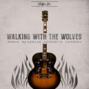 Chiffon Zoo - Walking With The Wolves (Robin Banerjee Acoustic Version)