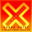 Aaron Noise - Just Dance