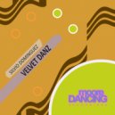 Silvio Dominguez - Velvet Danz