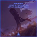 Sync & Play feat. Chloé Beylier - Love & Chemistry (Original Mix)