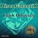 DiscoGalactiX - Funk Odyssey