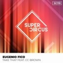 Eugenio Fico, CC Brown - Take That