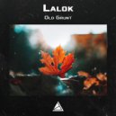 Lalok - Old Grunt