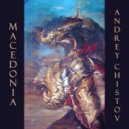 Andrey Chistov - Macedonia
