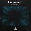 Liquidfoot - Green Camp (Original Mix)