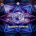 Electric Feel & Reasoning - Signal Pulse (Original Mix)