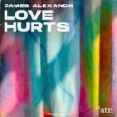 James Alexandr - Love Hurts (Rafael Grilli Remix)