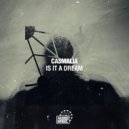 Casmalia - Is It A Dream