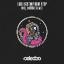 Luigi Sestan - Dont Stop (Bottene Remix)