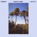 Chiefs & Hubs - L.W.C.Y.H. (Original Mix)