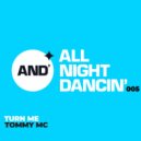 Tommy Mc - Turn Me