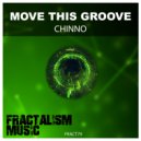 Chinno - Move This Groove (Original Mix)