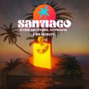 Dvine Brothers Feat Dr Moruti & Hypnosis - Santiago