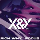 Rich Why - Focus (Original Mix)