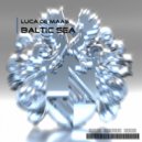 Luca de Maas - Baltic Sea (Original Mix)