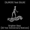 Cajmere feat. Dajae - Brighter Days