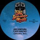 Joe Ventura - Cafe Macho