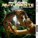 MelyJones - Muy Fuente
