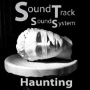 SoundTrack SoundSystem - Haunting (Original Mix)