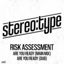 Risk Assessment - Are You Ready DUB (Original Mix)