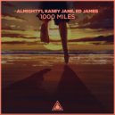 Almighty1, Kasey Jane, ED James - 1000 Miles (Exteneded Mix)