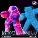 FunkSpin - Movin' Wild